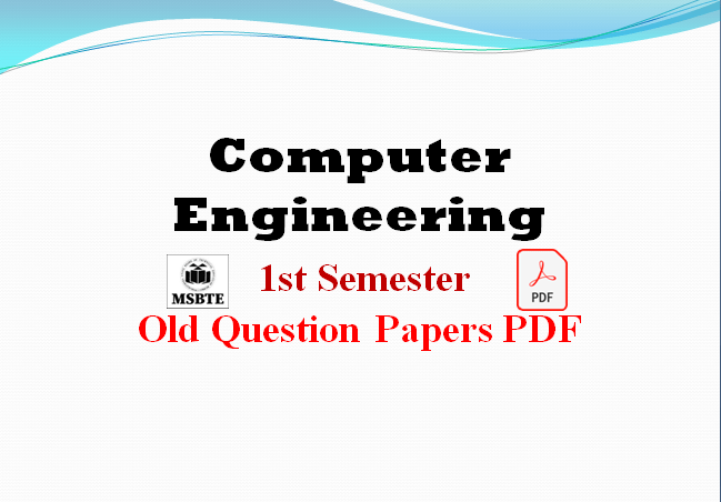 MSBTE Computer Engineering First Semester Old Question Papers