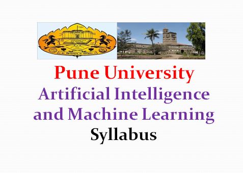 Pune University Artificial Intelligence and Machine Learning Syllabus