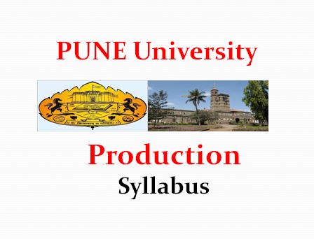 Pune University Production Syllabus
