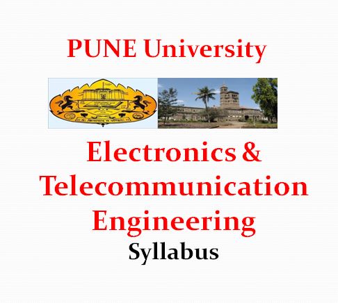 Pune University Electronics and Telecommunication Engineering Syllabus