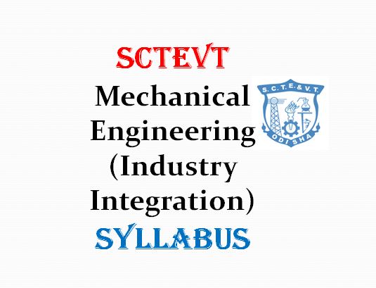 SCTEVT Mechanical Engineering (Industry Integration) Syllabus