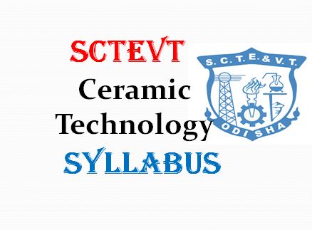 SCTEVT Ceramic Technology Syllabus